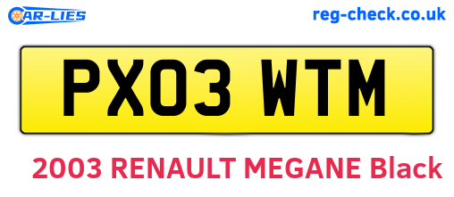 PX03WTM are the vehicle registration plates.