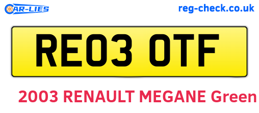 RE03OTF are the vehicle registration plates.