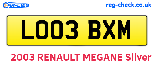 LO03BXM are the vehicle registration plates.