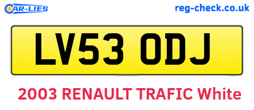 LV53ODJ are the vehicle registration plates.