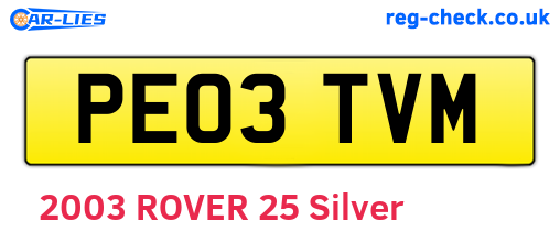 PE03TVM are the vehicle registration plates.