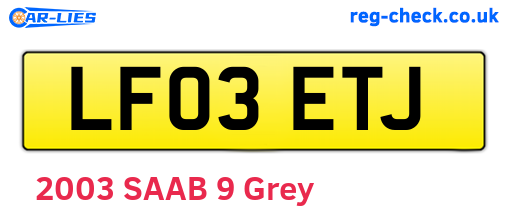 LF03ETJ are the vehicle registration plates.