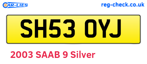 SH53OYJ are the vehicle registration plates.