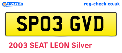 SP03GVD are the vehicle registration plates.