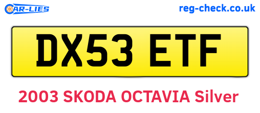 DX53ETF are the vehicle registration plates.