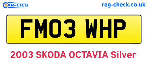 FM03WHP are the vehicle registration plates.