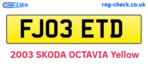 FJ03ETD are the vehicle registration plates.