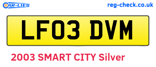 LF03DVM are the vehicle registration plates.