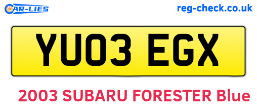 YU03EGX are the vehicle registration plates.