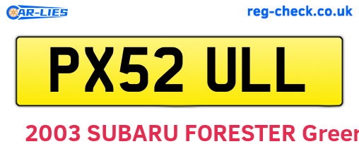 PX52ULL are the vehicle registration plates.