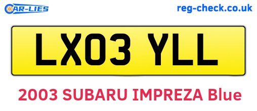 LX03YLL are the vehicle registration plates.