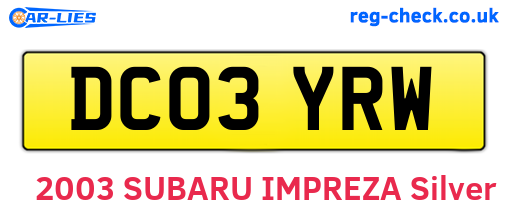 DC03YRW are the vehicle registration plates.