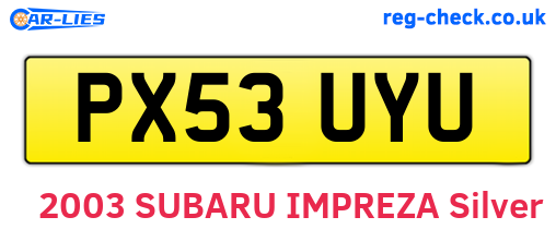 PX53UYU are the vehicle registration plates.