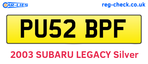 PU52BPF are the vehicle registration plates.