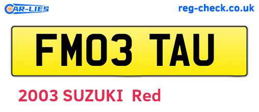 FM03TAU are the vehicle registration plates.