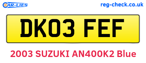 DK03FEF are the vehicle registration plates.