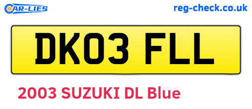 DK03FLL are the vehicle registration plates.