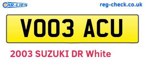VO03ACU are the vehicle registration plates.