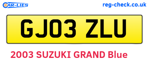 GJ03ZLU are the vehicle registration plates.