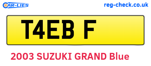 T4EBF are the vehicle registration plates.