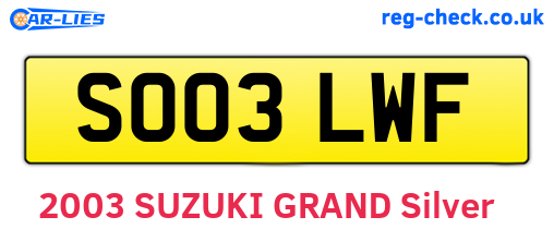 SO03LWF are the vehicle registration plates.
