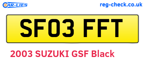 SF03FFT are the vehicle registration plates.