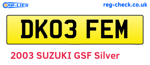 DK03FEM are the vehicle registration plates.