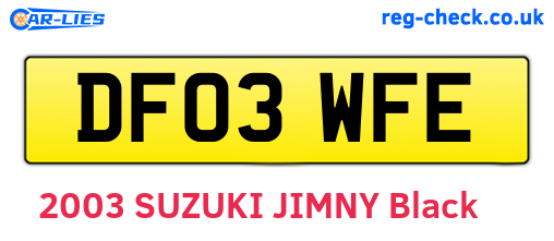 DF03WFE are the vehicle registration plates.
