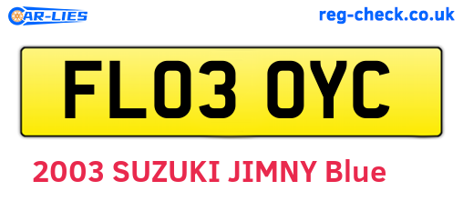 FL03OYC are the vehicle registration plates.