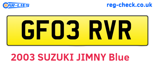 GF03RVR are the vehicle registration plates.