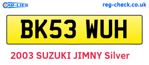 BK53WUH are the vehicle registration plates.