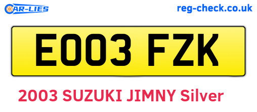 EO03FZK are the vehicle registration plates.