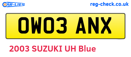 OW03ANX are the vehicle registration plates.
