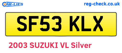 SF53KLX are the vehicle registration plates.