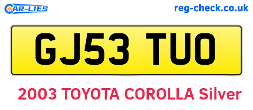 GJ53TUO are the vehicle registration plates.