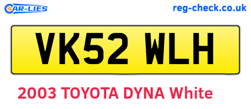VK52WLH are the vehicle registration plates.