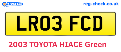 LR03FCD are the vehicle registration plates.