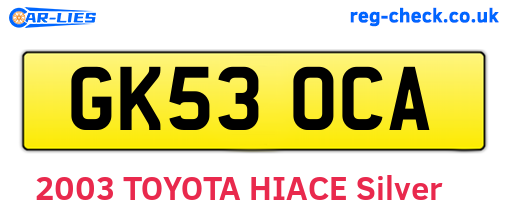 GK53OCA are the vehicle registration plates.
