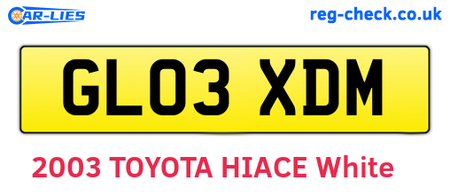 GL03XDM are the vehicle registration plates.