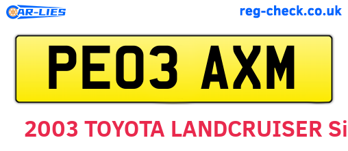 PE03AXM are the vehicle registration plates.