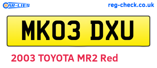 MK03DXU are the vehicle registration plates.