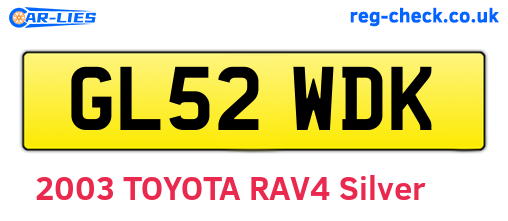 GL52WDK are the vehicle registration plates.