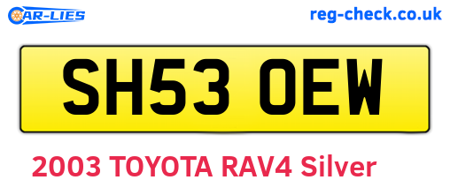 SH53OEW are the vehicle registration plates.