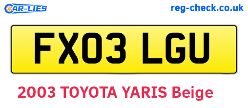 FX03LGU are the vehicle registration plates.