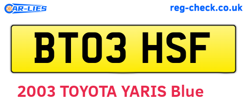 BT03HSF are the vehicle registration plates.