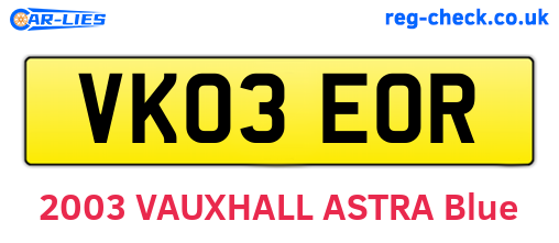 VK03EOR are the vehicle registration plates.