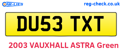 DU53TXT are the vehicle registration plates.