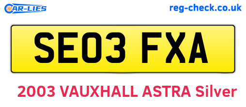 SE03FXA are the vehicle registration plates.
