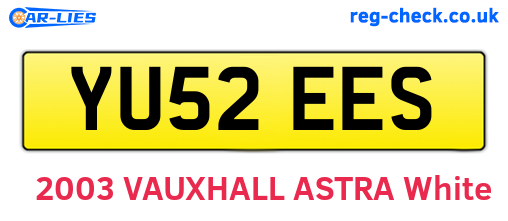 YU52EES are the vehicle registration plates.