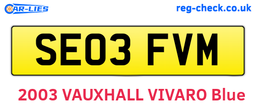 SE03FVM are the vehicle registration plates.